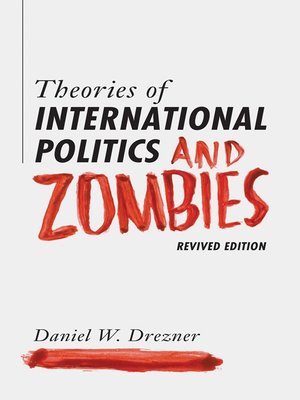 cover image of Theories of International Politics and Zombies